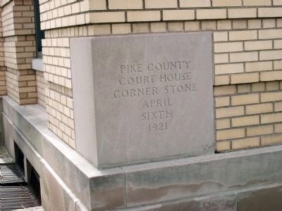 1921 Corner Stone of the Pike County Courthouse image. Click for full size.