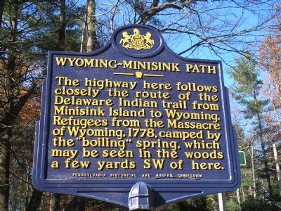 Wyoming-Minisink Path Marker. Click for full size. Wyoming-Minisink Path Marker image. Click for full size.