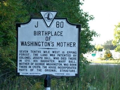 Birthplace of Washington’s Mother Marker image. Click for full size.