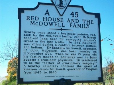 Red House and the McDowell Family Marker. Click for full size. Red House and the McDowell Family Marker image. Click for full size.