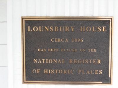 The Lounsbury House Marker. Click for full size. The Lounsbury House Marker image. Click for full size.