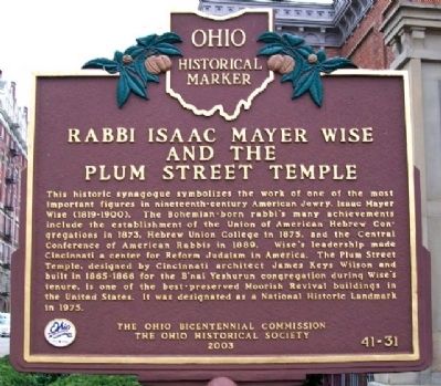 Rabbi Isaac Mayer Wise and the Plum Street Temple Marker image. Click for full size.
