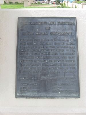 The President and Trustees of Santa Clara University Dedication Plaque image. Click for full size.