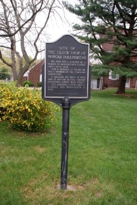 Morgan Hollinshead Clock Shop Site Marker. Click for full size. Morgan Hollinshead Clock Shop Site Marker image. Click for full size.