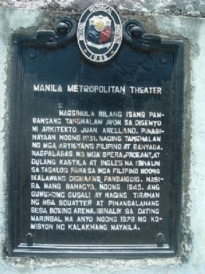 Manila Metropolitan Theater Marker. Click for full size. Manila Metropolitan Theater Marker image. Click for full size.