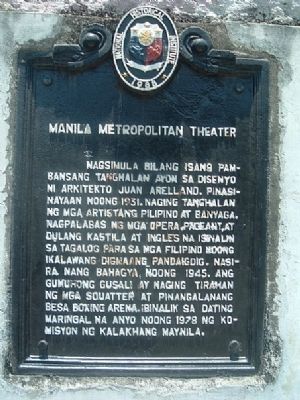 Manila Metropolitan Theater Marker image. Click for full size.