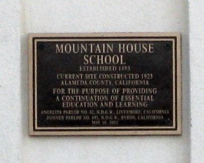 Mountain House School Marker image. Click for full size.