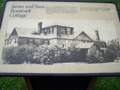 James and Sara Roosevelt Cottage Marker. Click for full size. James and Sara Roosevelt Cottage Marker image. Click for full size.