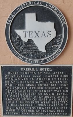 Driskill Hotel Marker. Click for full size. Driskill Hotel Marker image. Click for full size.
