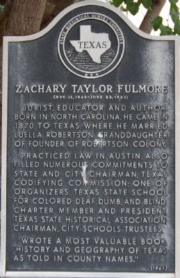 Zachary Taylor Fulmore Marker. Click for full size. Zachary Taylor Fulmore Marker image. Click for full size.
