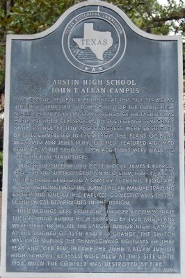 Austin High School - John T. Allan Campus Marker. Click for full size. Austin High School - John T. Allan Campus Marker image. Click for full size.