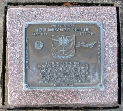 467th Bombardment Group (H) Marker. Click for full size. 467th Bombardment Group (H) Marker image. Click for full size.