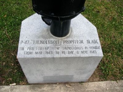 79th Fighter Group Memorial P-47 Propeller Marker. Click for full size. 79th Fighter Group Memorial P-47 Propeller Marker image. Click for full size.