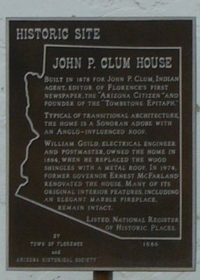 John P. Clum House Marker. Click for full size. John P. Clum House Marker image. Click for full size.