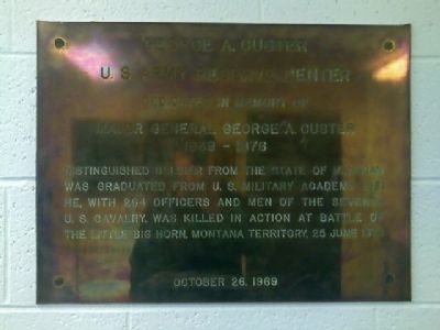 George A. Custer U.S. Army Reserve Center Marker. Click for full size. George A. Custer U.S. Army Reserve Center Marker image. Click for full size.