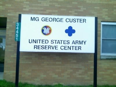 George A. Custer U.S. Army Reserve Center Marker image. Click for full size.