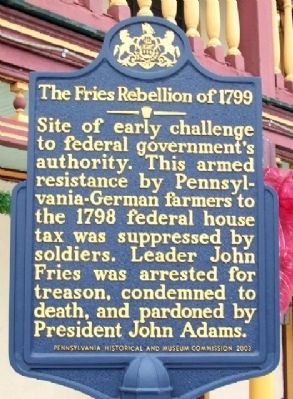 The Fries Rebellion of 1799 Marker image. Click for full size.