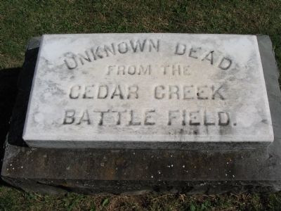 Unknown Dead from Cedar Creek Battlefield. Click for full size. Unknown Dead from Cedar Creek Battlefield image. Click for full size.
