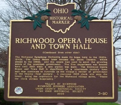 Richwood Opera House and Town Hall Marker (Side B). Click for full size. Richwood Opera House and Town Hall Marker (Side B) image. Click for full size.