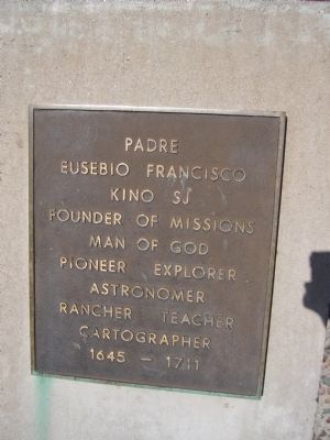 Padre Eusebio Francisco Kino SJ Marker image. Click for full size.