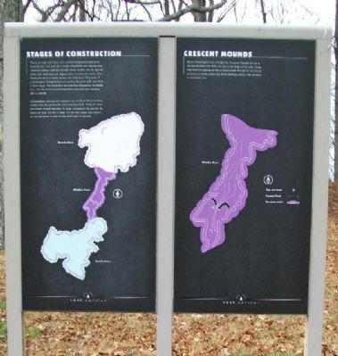 Stages of Construction / Crescent Mounds Marker. Click for full size. Stages of Construction / Crescent Mounds Marker image. Click for full size.