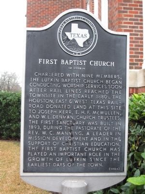 First Baptist Church of Lufkin Marker. Click for full size. First Baptist Church of Lufkin Marker image. Click for full size.