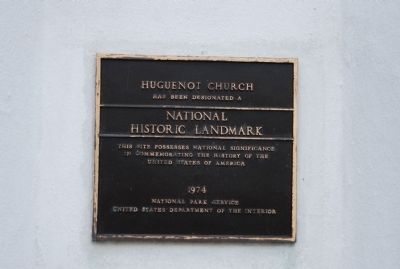 Huguenot Church Marker. Click for full size. Huguenot Church Marker image. Click for full size.
