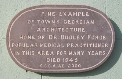 Dr. Dudley Forde House Marker. Click for full size. Dr. Dudley Forde House Marker image. Click for full size.