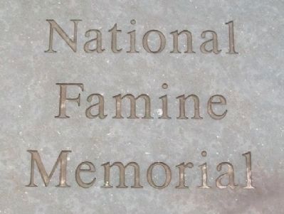 National Famine Memorial Marker image. Click for full size.