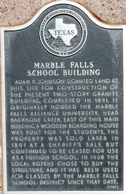 Marble Falls School Building Marker image. Click for full size.