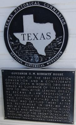 Governor O. M. Roberts' House Marker. Click for full size. Governor O. M. Roberts' House Marker image. Click for full size.