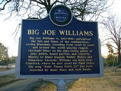 Big Joe Williams Marker. Click for full size. Big Joe Williams Marker image. Click for full size.