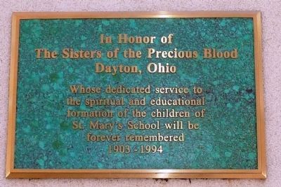 In Honor of The Sisters of the Precious Blood Dayton, Ohio image. Click for full size.