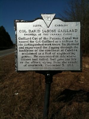 Col. David Dubose Gaillard Engineer Of The Panama Canal Marker (reverse) image. Click for full size.