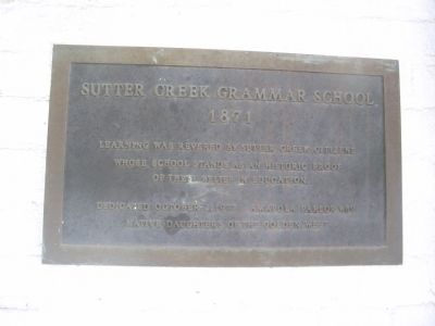 Sutter Creek Grammar School Marker image. Click for full size.