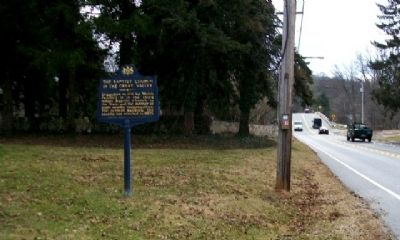 The Baptist Church in the Great Valley Marker. Click for full size. The Baptist Church in the Great Valley Marker image. Click for full size.