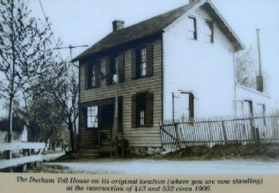 Durham Road Toll House Photo on Marker. Click for full size. Durham Road Toll House Photo on Marker image. Click for full size.