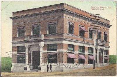 Postcard mailed in 1908, featuring the Prescott National Bank image. Click for full size.