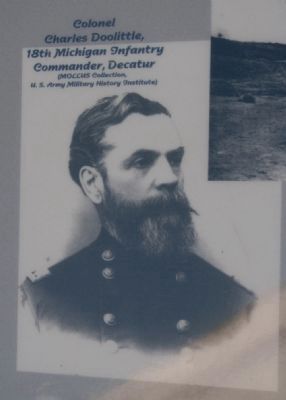 Colonel Charles Doolittle, 18th Michigan Infantry Commander, Decatur image. Click for full size.