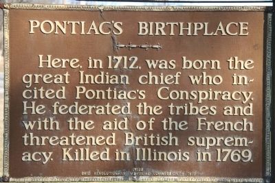 Pontiac Birthplace Marker. Click for full size. Pontiac Birthplace Marker image. Click for full size.