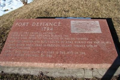 Fort Defiance, 1794 Marker. Click for full size. Fort Defiance, 1794 Marker image. Click for full size.
