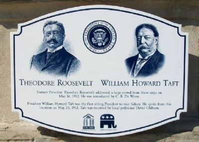 Theodore Roosevelt / William Howard Taft Marker. Click for full size. Theodore Roosevelt / William Howard Taft Marker image. Click for full size.