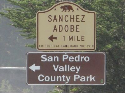 Sanchez Adobe Directional Sign Located on State Highway 1. Click for full size. Sanchez Adobe Directional Sign Located on State Highway 1 image. Click for full size.