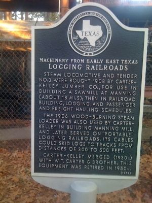 Machinery from early East Texas Logging Railroads Marker. Click for full size. Machinery from early East Texas Logging Railroads Marker image. Click for full size.