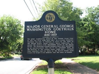 Major General George Washington Goethals' Home Marker image. Click for full size.