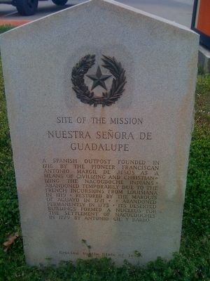 Site of the Mission Nuestra Señora de Guadalupe Marker. Click for full size. Site of the Mission Nuestra Señora de Guadalupe Marker image. Click for full size.