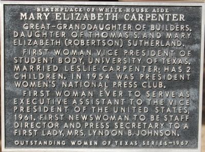 Birthplace of White House Aide Mary Elizabeth Carpenter Marker. Click for full size. Birthplace of White House Aide Mary Elizabeth Carpenter Marker image. Click for full size.