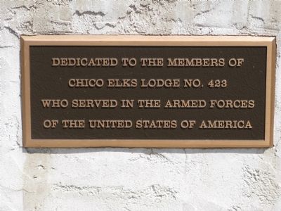 Chico Elks Lodge No.423 Veterans Memorial Marker image. Click for full size.