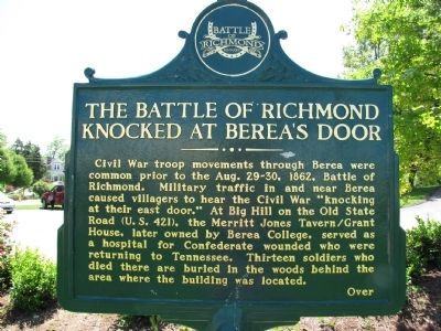 The Battle of Richmond Knocked at Berea's Door Marker. Click for full size. The Battle of Richmond Knocked at Berea's Door Marker image. Click for full size.