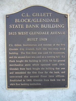 C. L. Gillett Block/Glendale State Bank Building Marker. Click for full size. C. L. Gillett Block/Glendale State Bank Building Marker image. Click for full size.